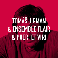 Tomáš Jirman a Ensemble FLAIR